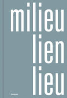 Milieu Lien Lieu