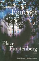 Place Furstenberg, roman