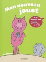 Je lis tout seul avec Émile et Lili, 4, MON NOUVEAU JOUET