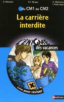 enigme vacance : la carriere interdite CM1 CM2