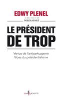 Non fiction Le Président de trop