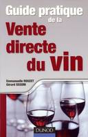 Guide pratique de la vente directe du vin