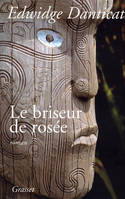 Le briseur de rosée, roman