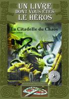 La Citadelle du Chaos, Défis Fantastiques n° 2