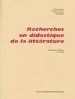 Recherches en didactique de la littérature, rencontres de Rennes, mars 2000