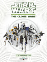 4, Star Wars - The Clone Wars T04 - Attaque nocturne