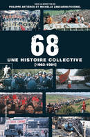 68, une histoire collective (1962-1981)