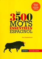 Espagnol - les 3500 mots essentiels, les 3500 mots essentiels