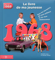 1968, Le Livre de ma jeunesse - Nouvelle édition