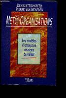 Méta-organisations, Les modèles d'entreprise créateurs de valeur