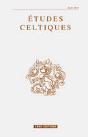 Etudes Celtiques 44 - 2018