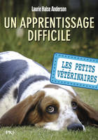 18, Les petits vétérinaires - numéro 18 Un apprentissage difficile