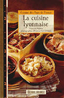 Cuisine Lyonnaise (La)/Poche