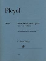 Sechs kleine Duos Opus 8 für zwei Violinen