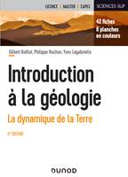 Introduction à la géologie - 5e éd. - La dynamique de la Terre, La dynamique de la Terre