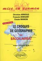 Le croquis de géographie au Baccalauréat - 2e édition mise à jour