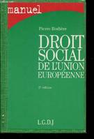 Droit social de l'Union Européenne. 2e édition