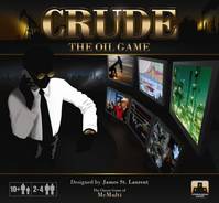 CRUDE, THE OIL GAME