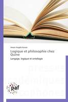 Logique et philosophie chez Quine, Langage, logique et ontologie