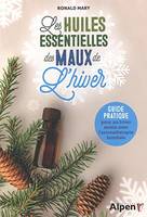 les huiles essentielles des maux de l'hiver