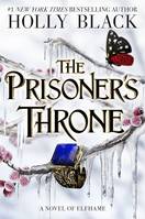 The Prisoner's Throne, A Novel of Elfhame