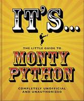 It's... The Little Guide to Monty Python, ...And Now For Something Completely Different