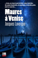 Maures à Venise