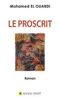 PROSCRIT (LE)