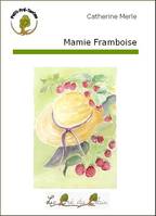 Mamie Framboise