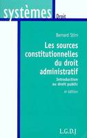 Les sources constitutionnelles du droit administratif, introduction au droit public