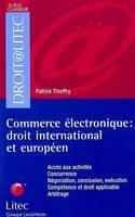 COMMERCE ELECTRONIQUE : DROIT INTERNATIONAL ET EUROPEEN, droit international et européen