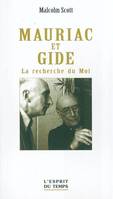 Mauriac et Gide, La recherche du Moi.