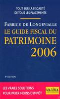 Le guide fiscal du patrimoine 2006