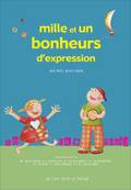 mille et un bonheur d'expression, un dictionnaire thématique autour des expressions de la langue française