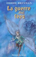 1, La guerre des fées - tome 1