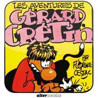 Les aventures de Gérard Crétin #3