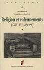 Religion et enfermements, XVIIe-XXe siècles