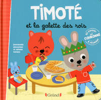 Timoté et la galette des rois