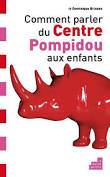 COMMENT PARLER DU CENTRE POMPIDOU AUX ENFANTS