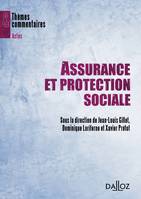 Assurance et protection sociale, Thèmes et commentaires