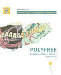 Polyfree - la jazzosphère, et ailleurs, 1970-2015