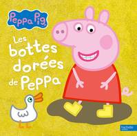 Peppa Pig - Les bottes dorées de Peppa