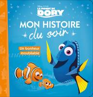LE MONDE DE DORY - Mon Histoire du Soir - Un bonheur inoubliable - Disney Pixar