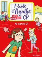 L'école d'Agathe, CP, 12, Ma colère de CP, L'école d'Agathe CP