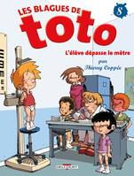 8, Les Blagues de Toto T08, L'élève dépasse le mètre