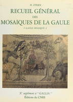 Recueil général des mosaïques de la Gaule (1.1) : Province de Belgique, partie ouest, 10e supplément à Gallia
