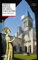 Abbaye royale de Nieul-sur-l'Autise, Guide d'histoire et de visite