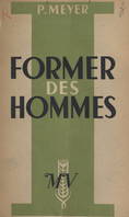 Former des hommes