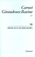 Carnet Giraudoux Racine Tome 2