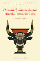 Hannibal, Romae horror. Hannibal, terreur de Rome